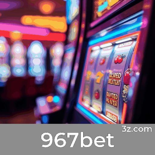 967bet: Seu Cassino Online Seguro e Premiado